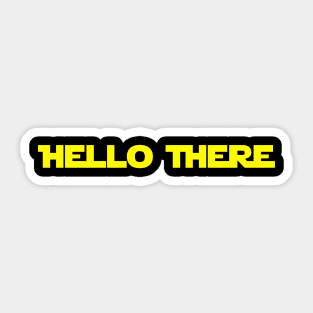 Hello There T-Shirt Sticker